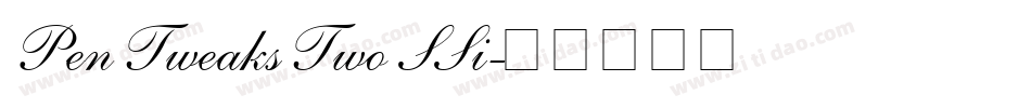 Pen Tweaks Two SSi字体转换